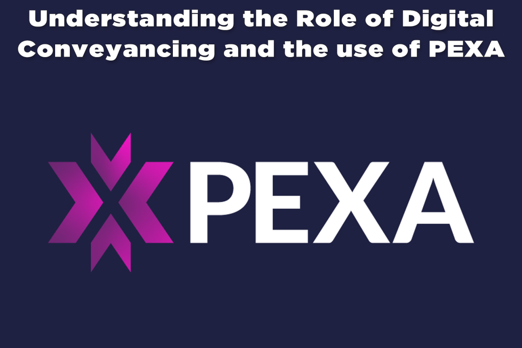 So You Searched for a Real Estate Agent in Southport - Understanding the Role of Digital Conveyancing and the use of PEXA