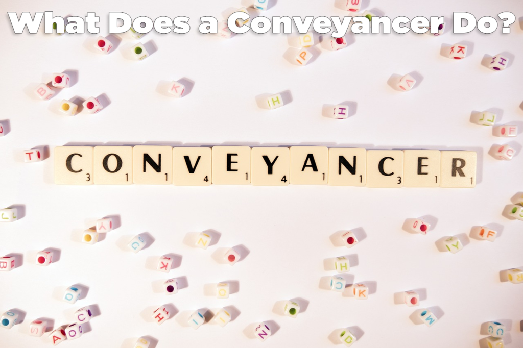 What does a conveyancer do?