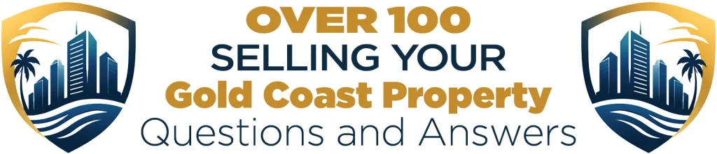 100 Selling Your Gold Coast Property Questions and Answers - Craig Douglas - Your Local Independent Gold Coast Real Estate Agent
