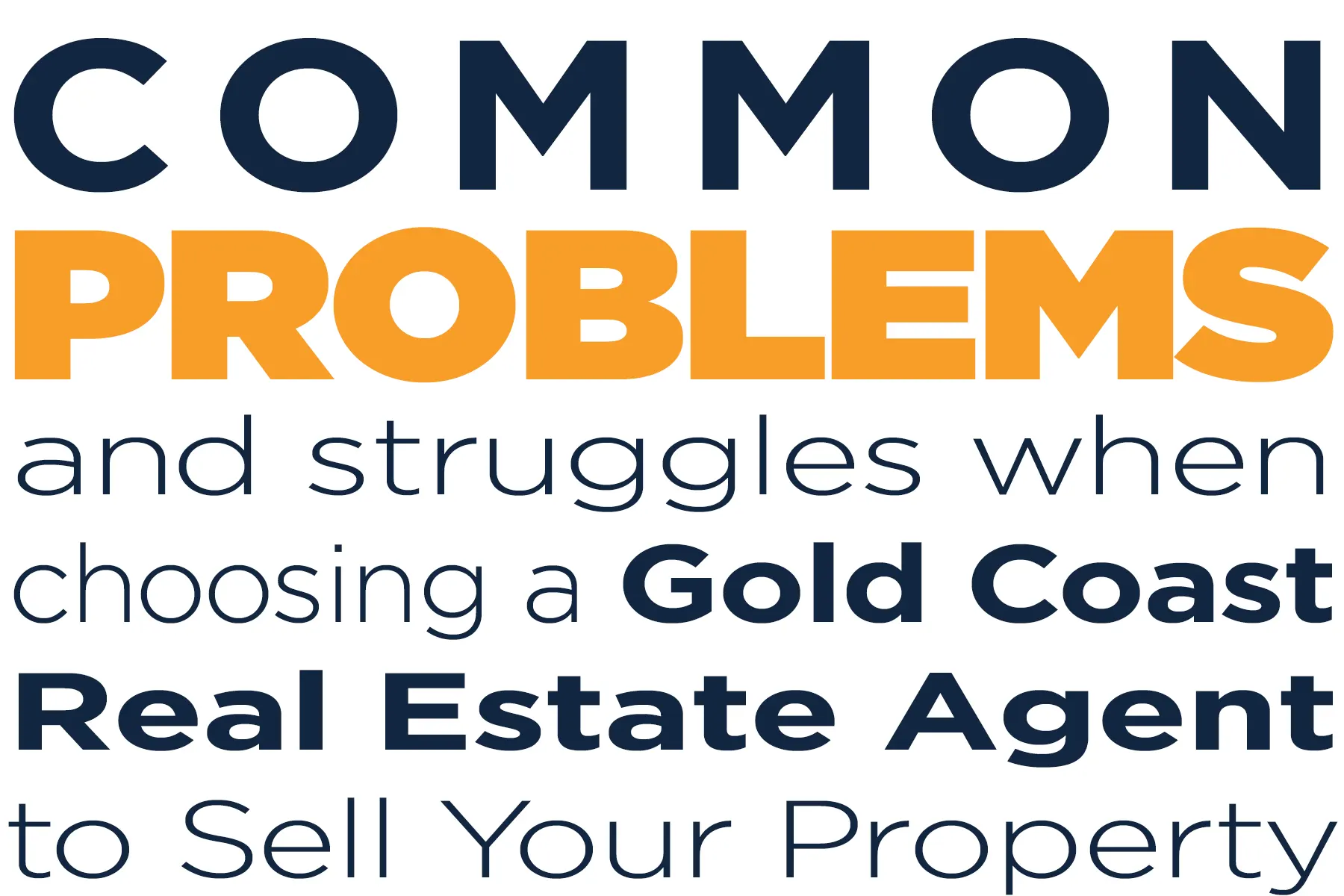 Choosing a Gold Coast Real Estate Agent Common Problems and Struggles - Craig Douglas - Your Local Gold Coast Real Estate Agents
