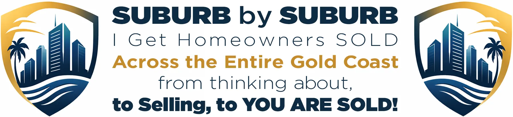 SUBURB by SUBURB I Get Homeowners SOLD Across the Entire Gold Coast - Craig Douglas - Your Local Independent Gold Coast Real Estate Agent