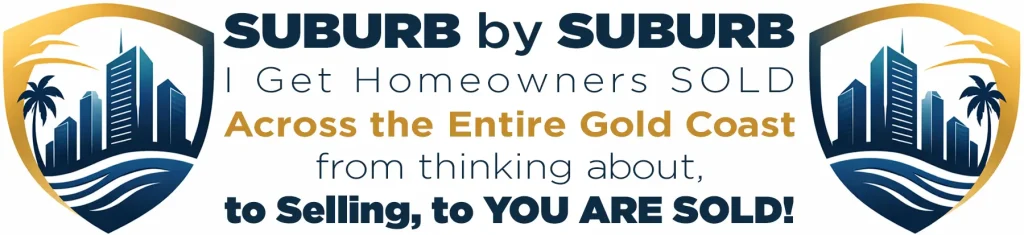 SUBURB by SUBURB I Get Homeowners SOLD Across the Entire Gold Coast - Craig Douglas - Your Local Independent Gold Coast Real Estate Agent